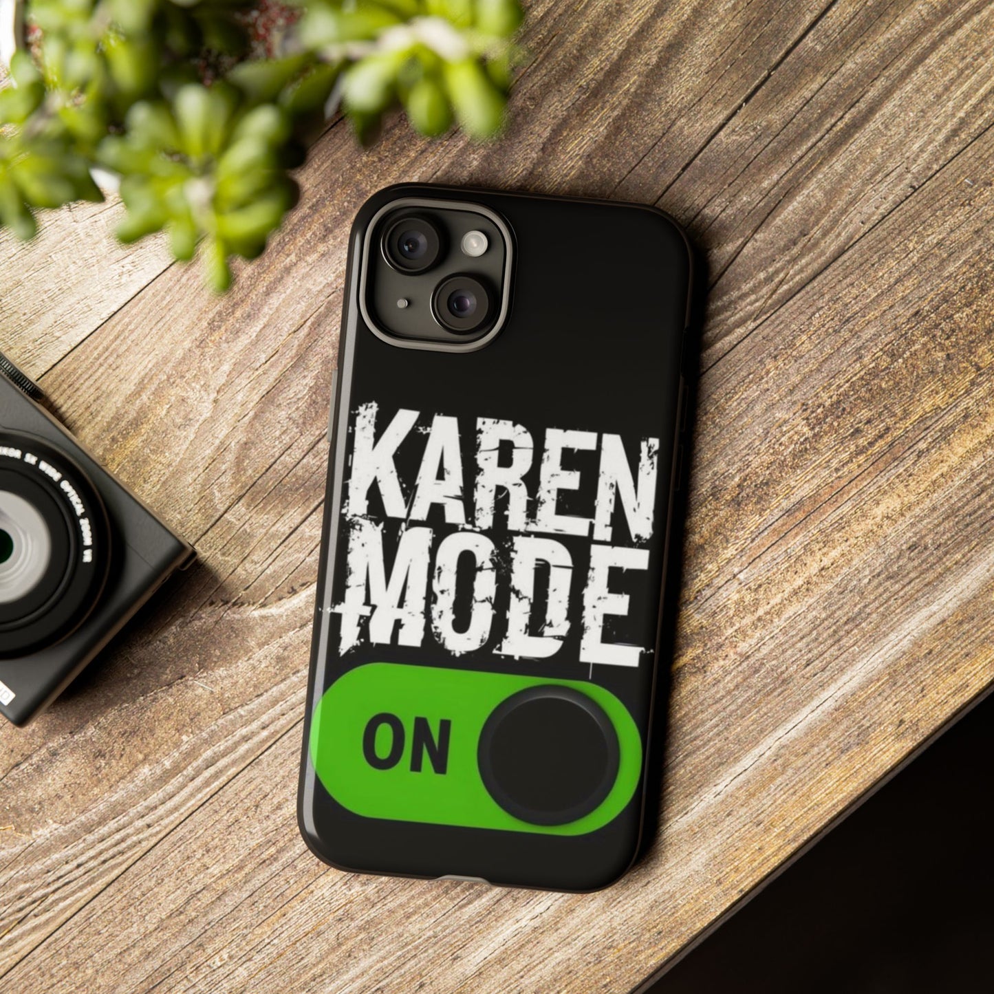 "Karen Mode On" Mobile Phone Case (green)
