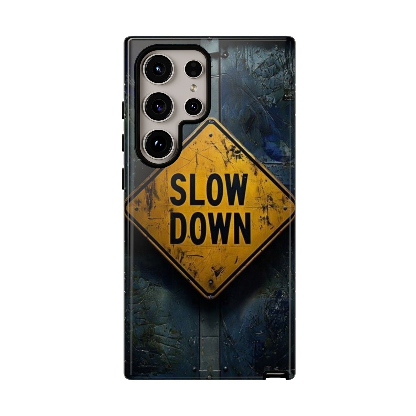 "Slow Down" Mobile Phone Case