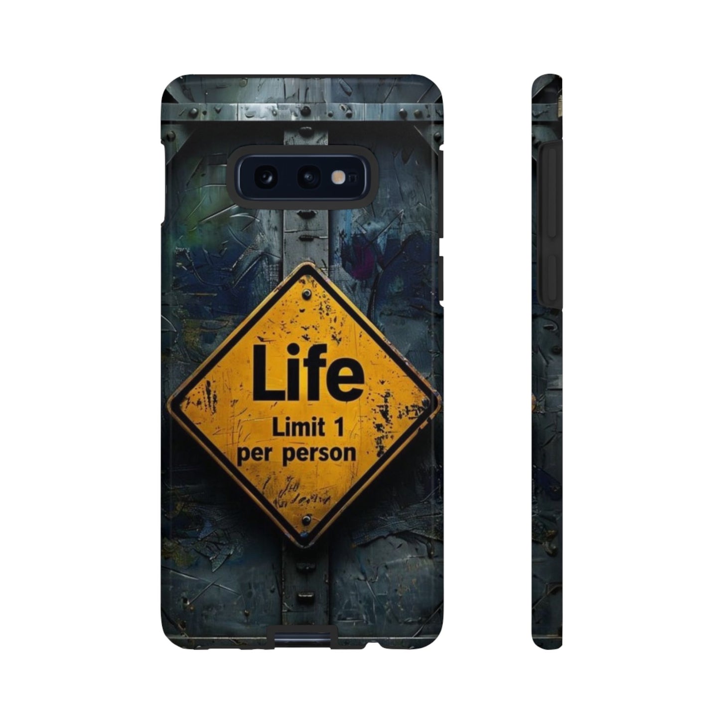 "Life, Limit 1 Per Person" Mobile Phone Case