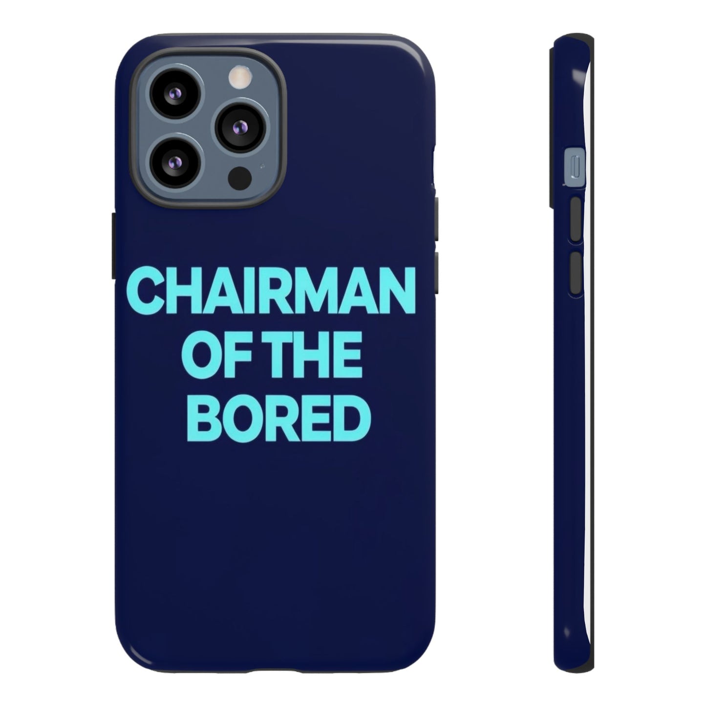 "Chairman of the Bored" Mobile Phone Case