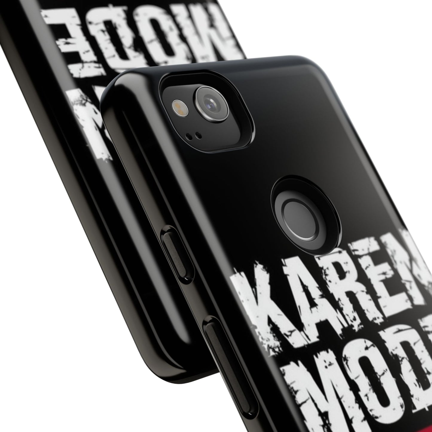 "Karen Mode On" Mobile Phone Case