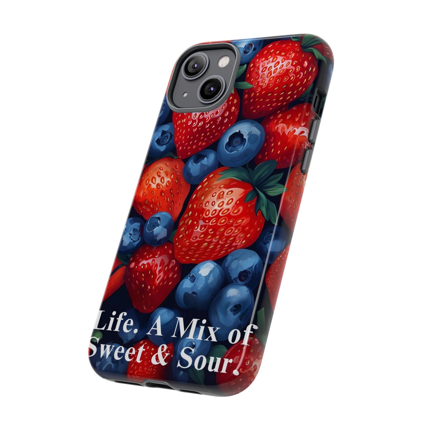 "Life. A Mix of Sweet and Sour" Mobile Phone Case