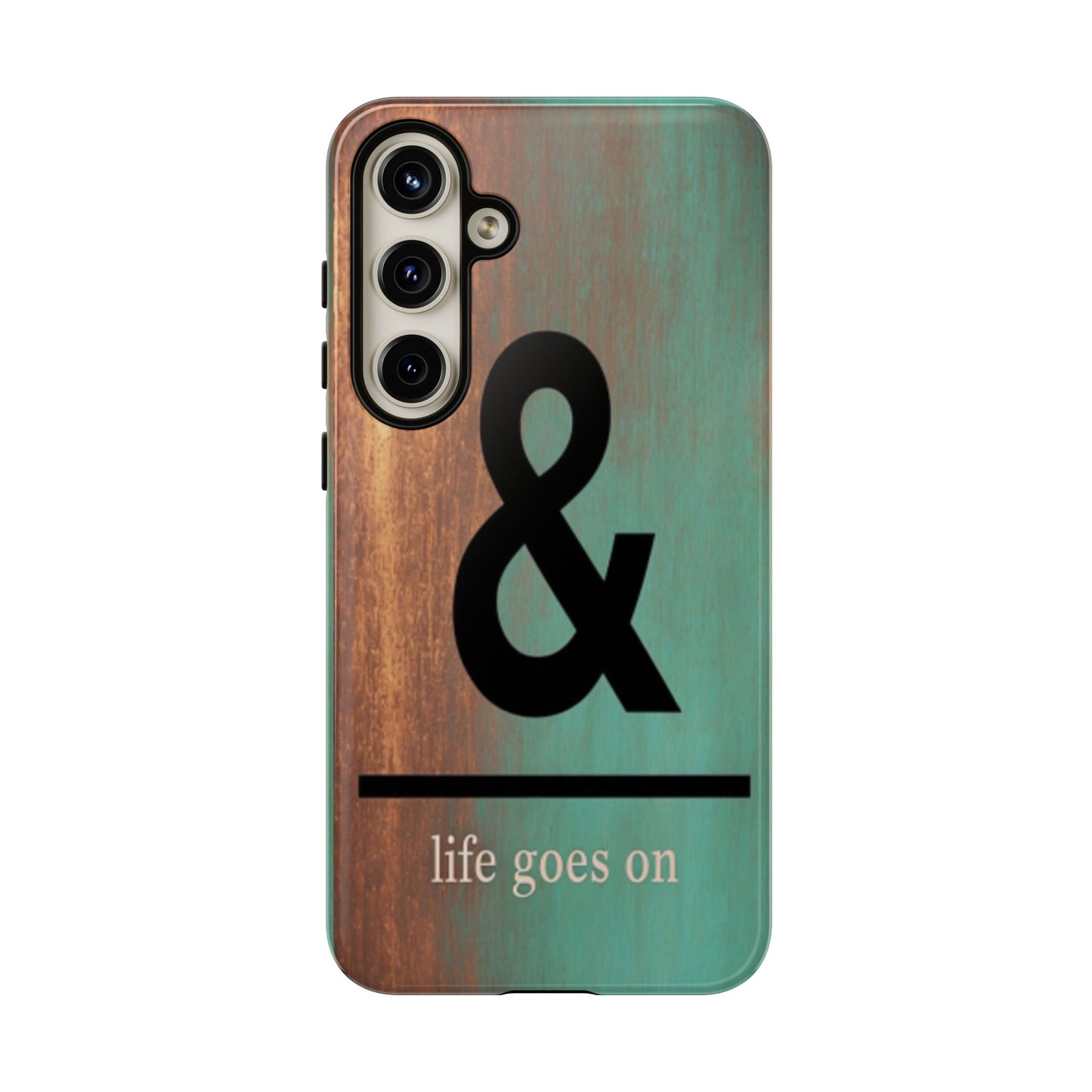 "Life Goes On" Mobile Phone Case