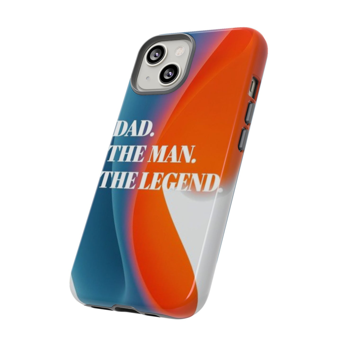 "Dad. The Man. The Legend." Mobile Phone Case (orange)