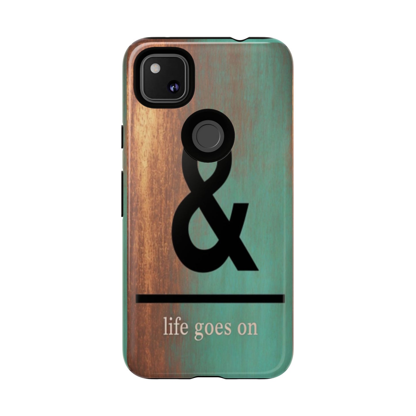 "Life Goes On" Mobile Phone Case