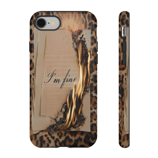 "I Am Fine" Mobile Phone Case