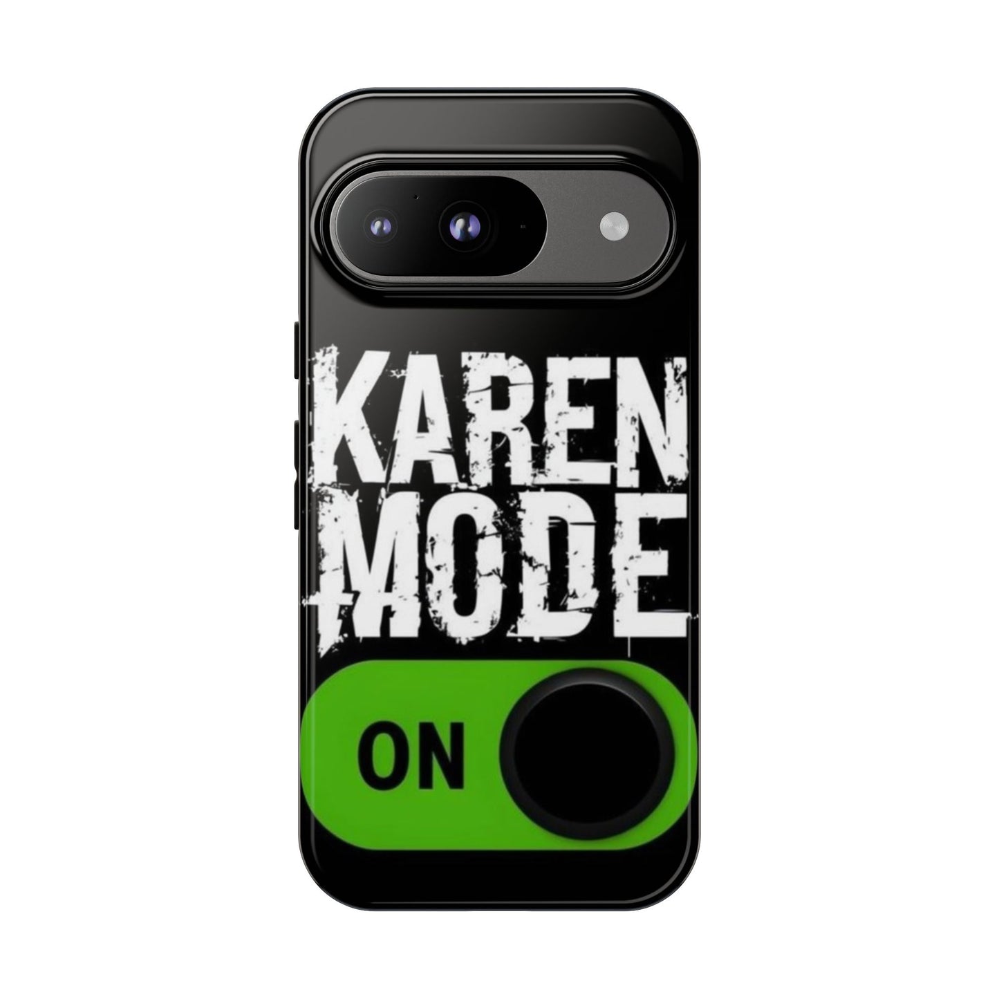 "Karen Mode On" Mobile Phone Case (green)