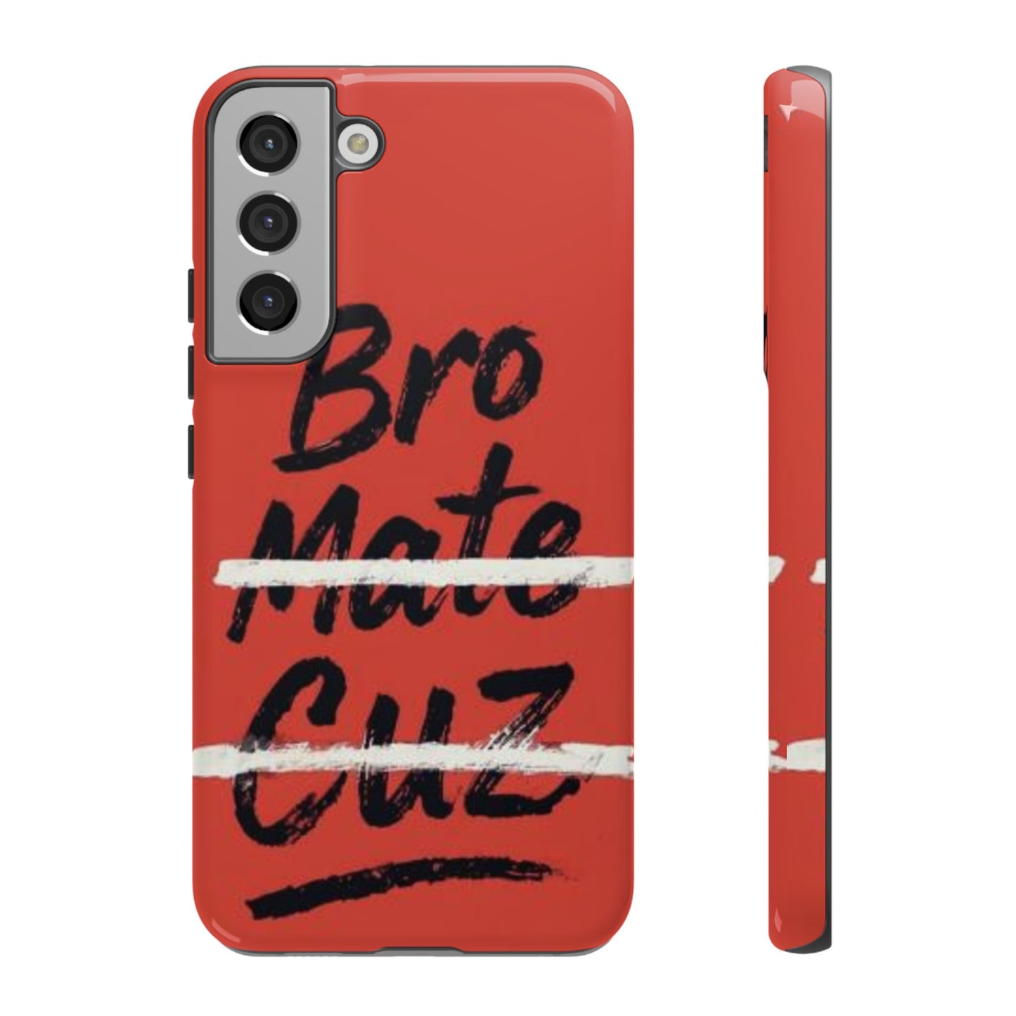 "Bro. Mate. Cuz." Mobile Phone Case