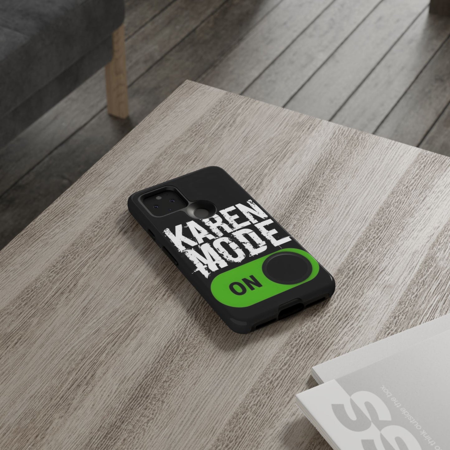 "Karen Mode On" Mobile Phone Case (green)