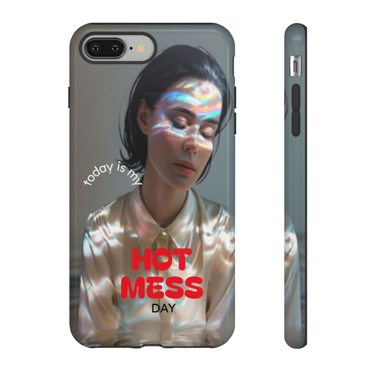 "Hot Mess Day" Mobile Phone Case
