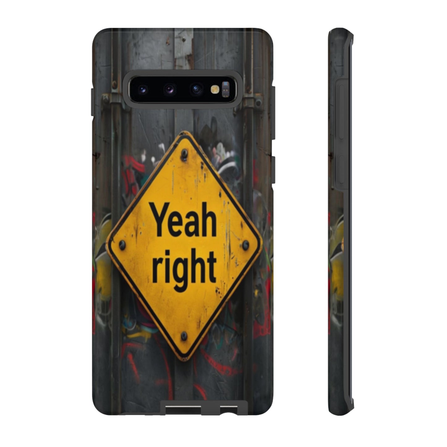 "Yeah, right" Mobile Phone Case