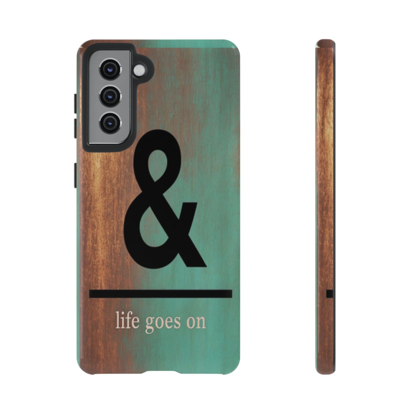 "Life Goes On" Mobile Phone Case