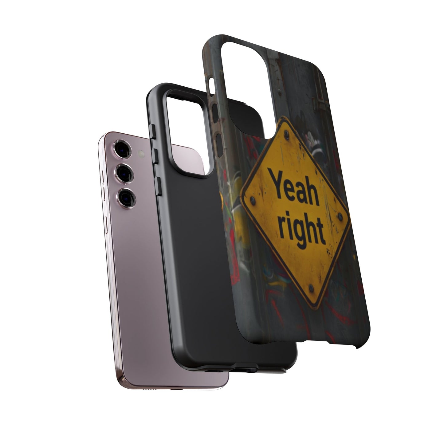 "Yeah, right" Mobile Phone Case