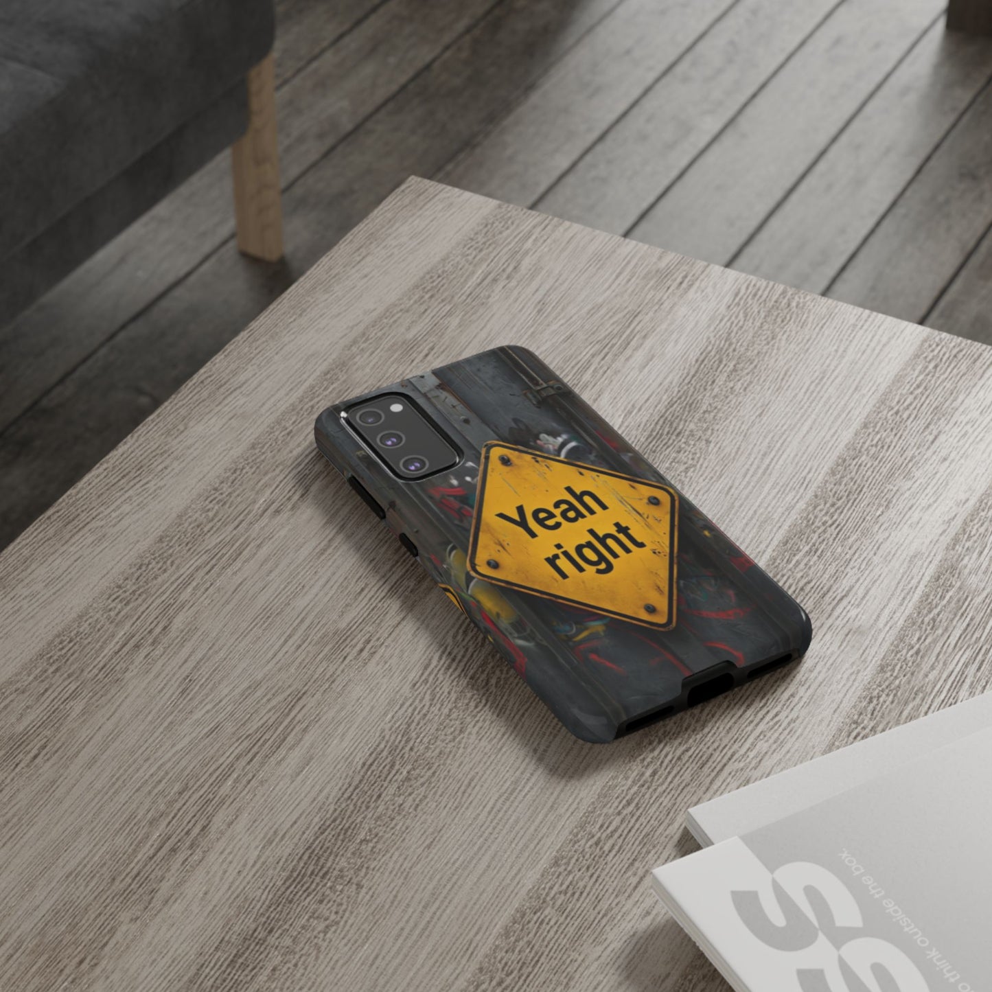 "Yeah, right" Mobile Phone Case