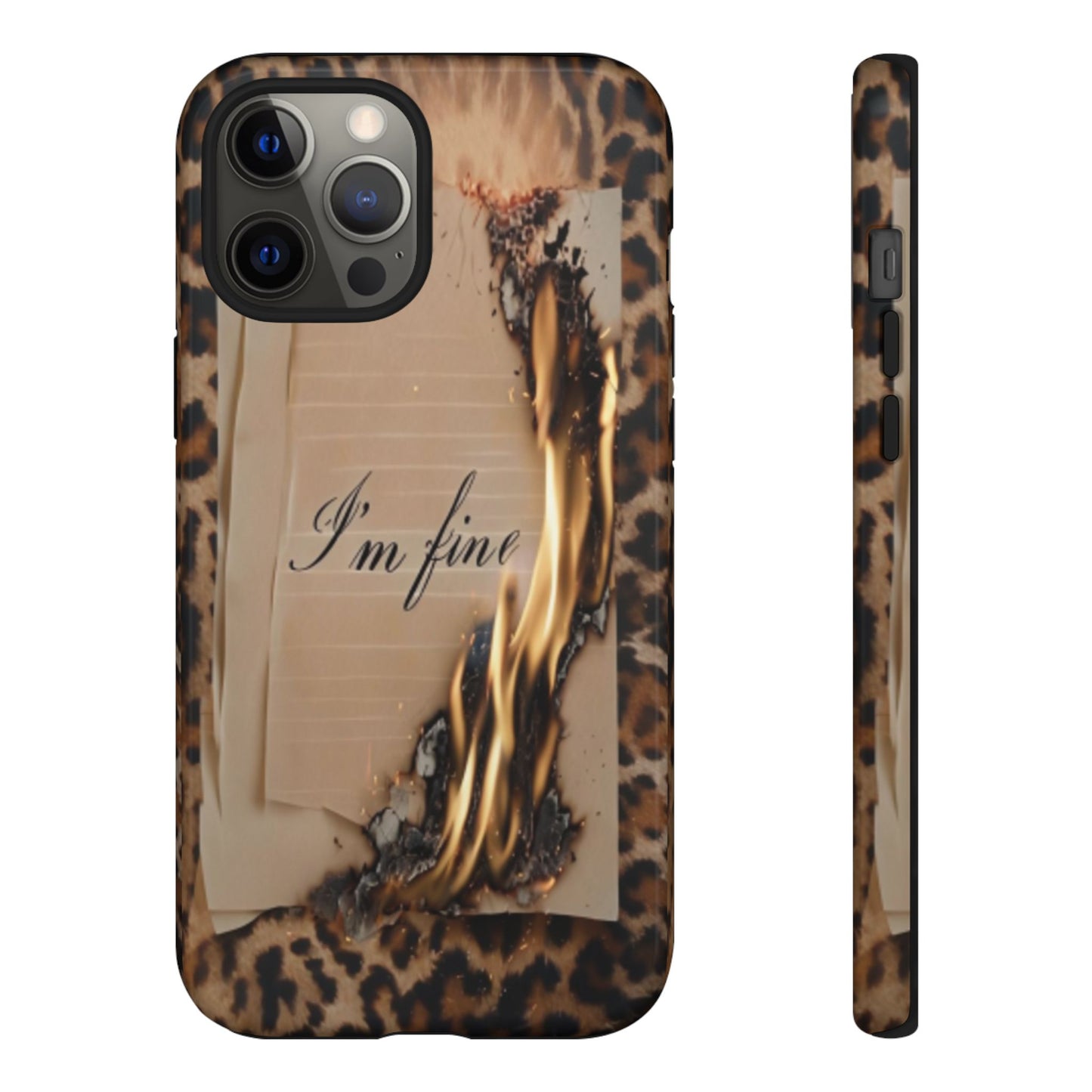 "I Am Fine" Mobile Phone Case