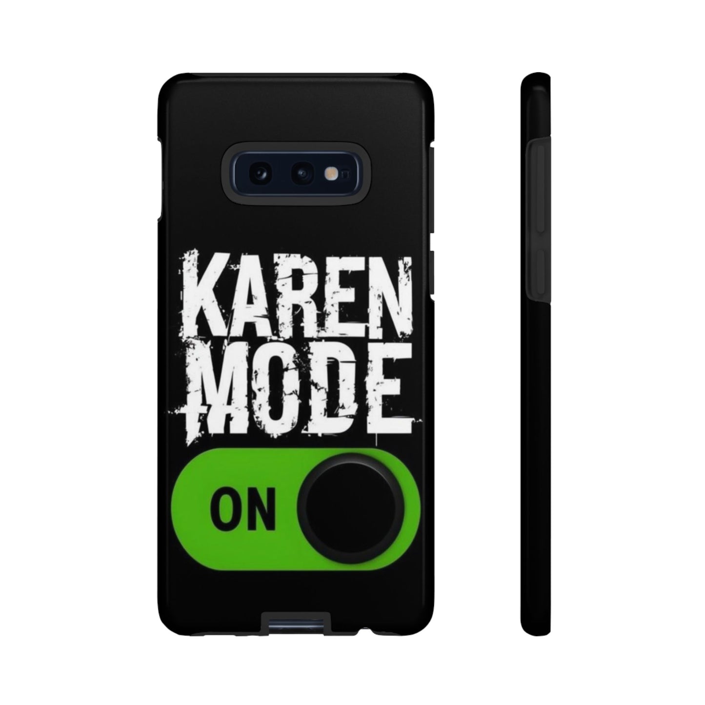 "Karen Mode On" Mobile Phone Case (green)