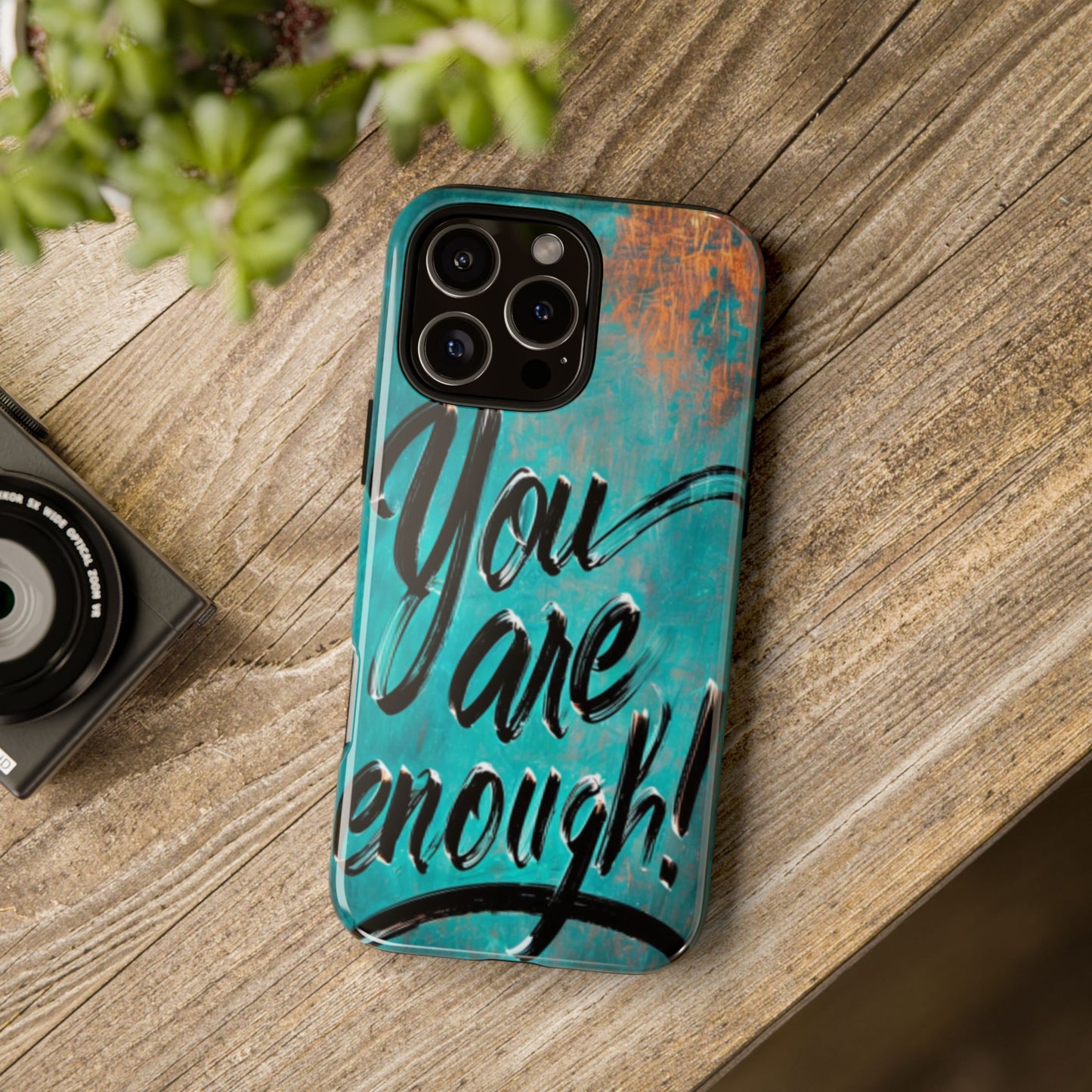 "You are Enough" Mobile Phone Case