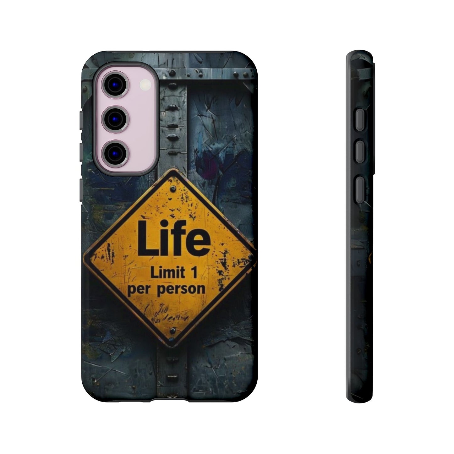 "Life, Limit 1 Per Person" Mobile Phone Case