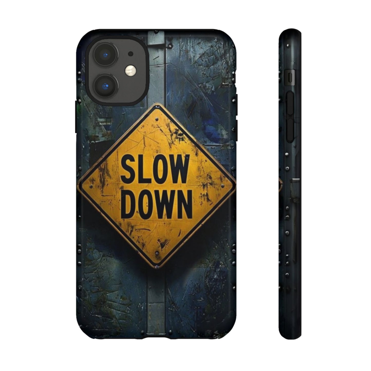 "Slow Down" Mobile Phone Case