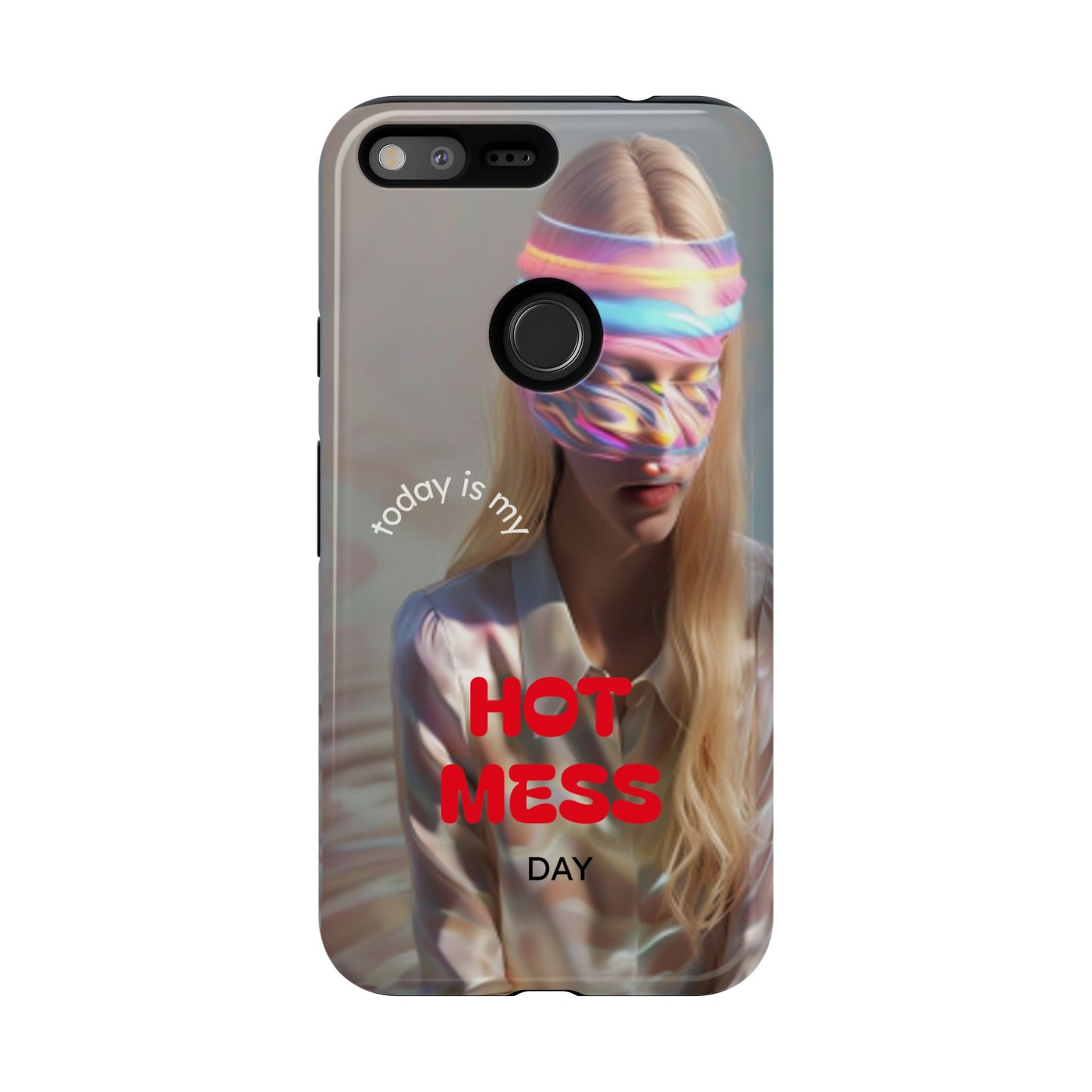 "Today is my Hot Mess Day" Mobile Phone Case