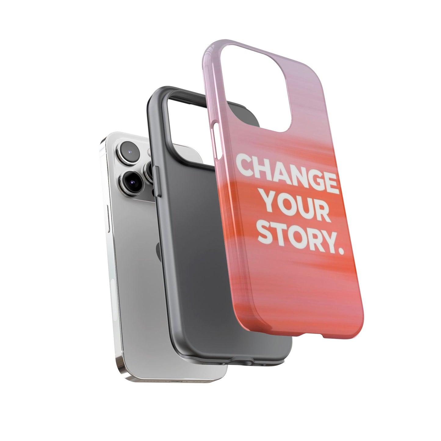 "Change Your Story" Mobile Phone Case