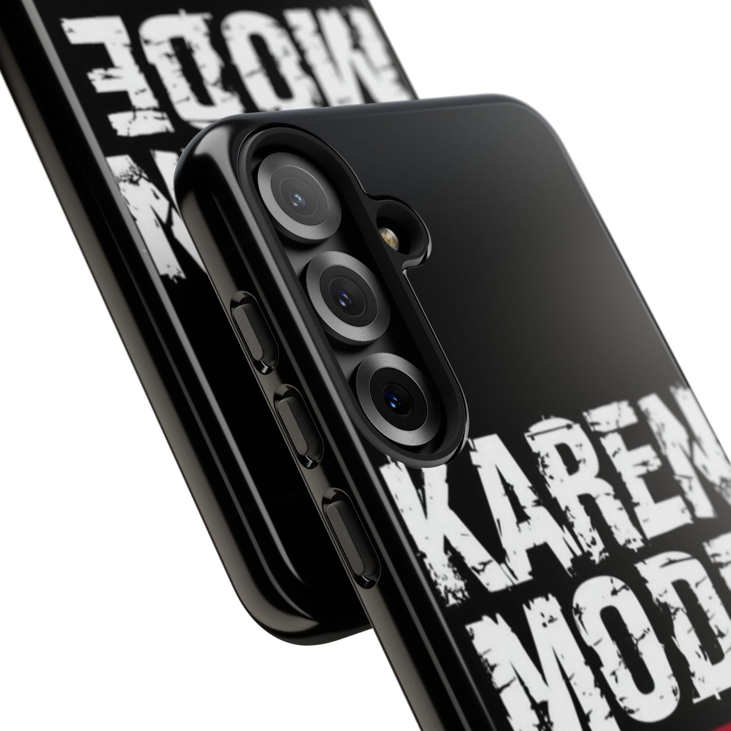 "Karen Mode On" Mobile Phone Case