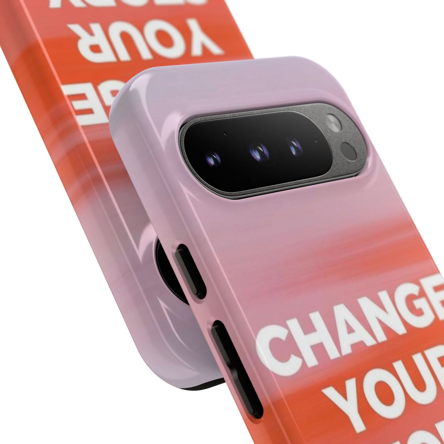 "Change Your Story" Mobile Phone Case