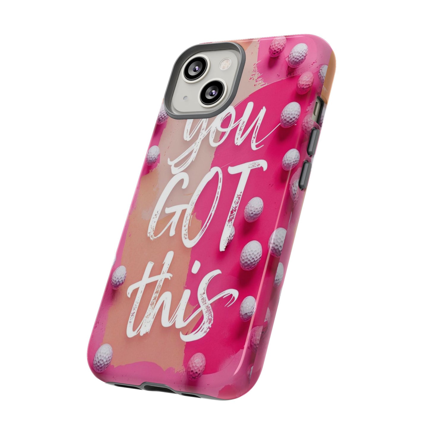 "You got This" (golf edition) Mobile Phone Case (pink)