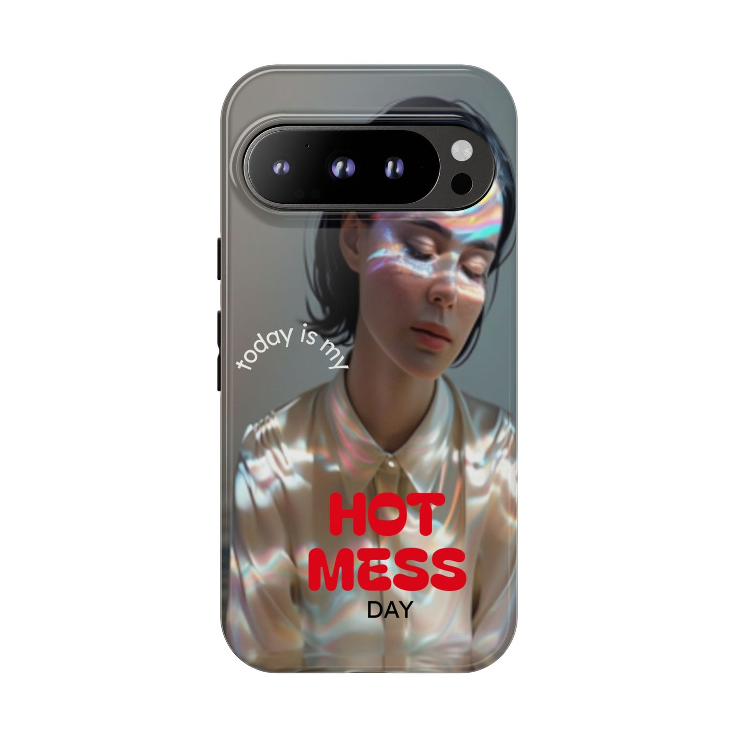 "Hot Mess Day" Mobile Phone Case