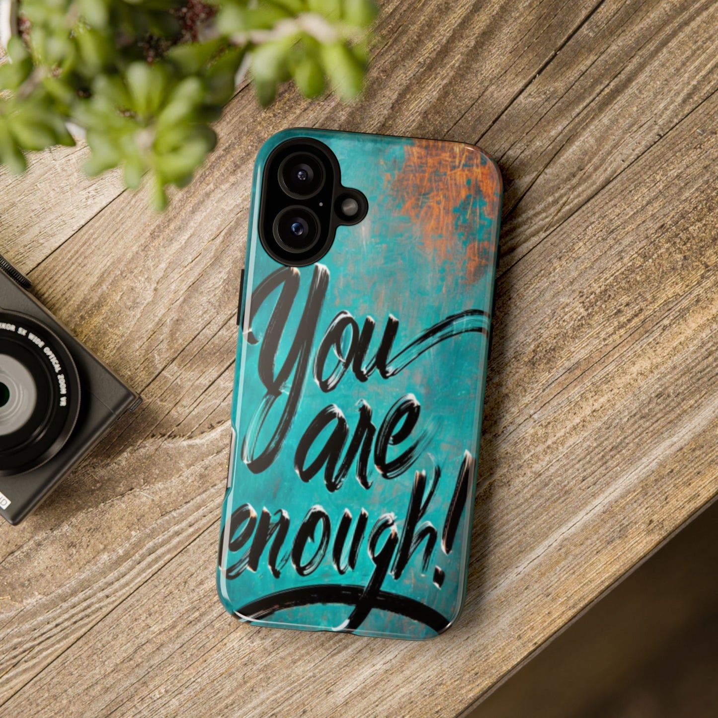 "You are Enough" Mobile Phone Case