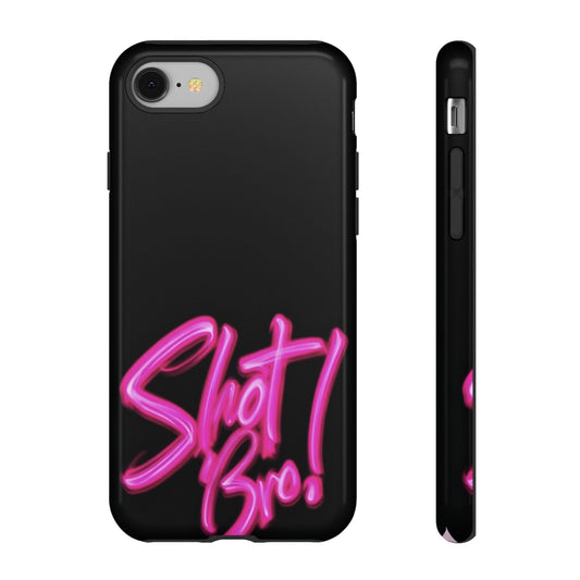 "Shot Bro!" Mobile Phone Case
