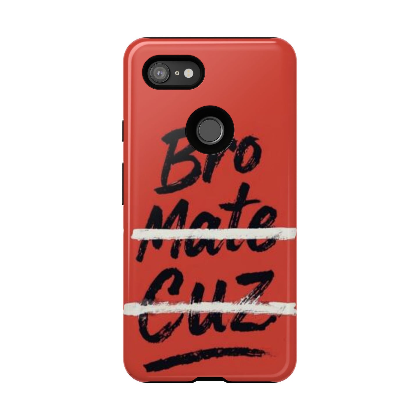 "Bro. Mate. Cuz." Mobile Phone Case