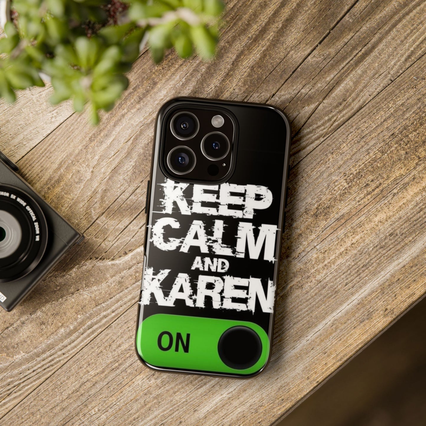 "Keep Calm and Karen On" Mobile Phone Case
