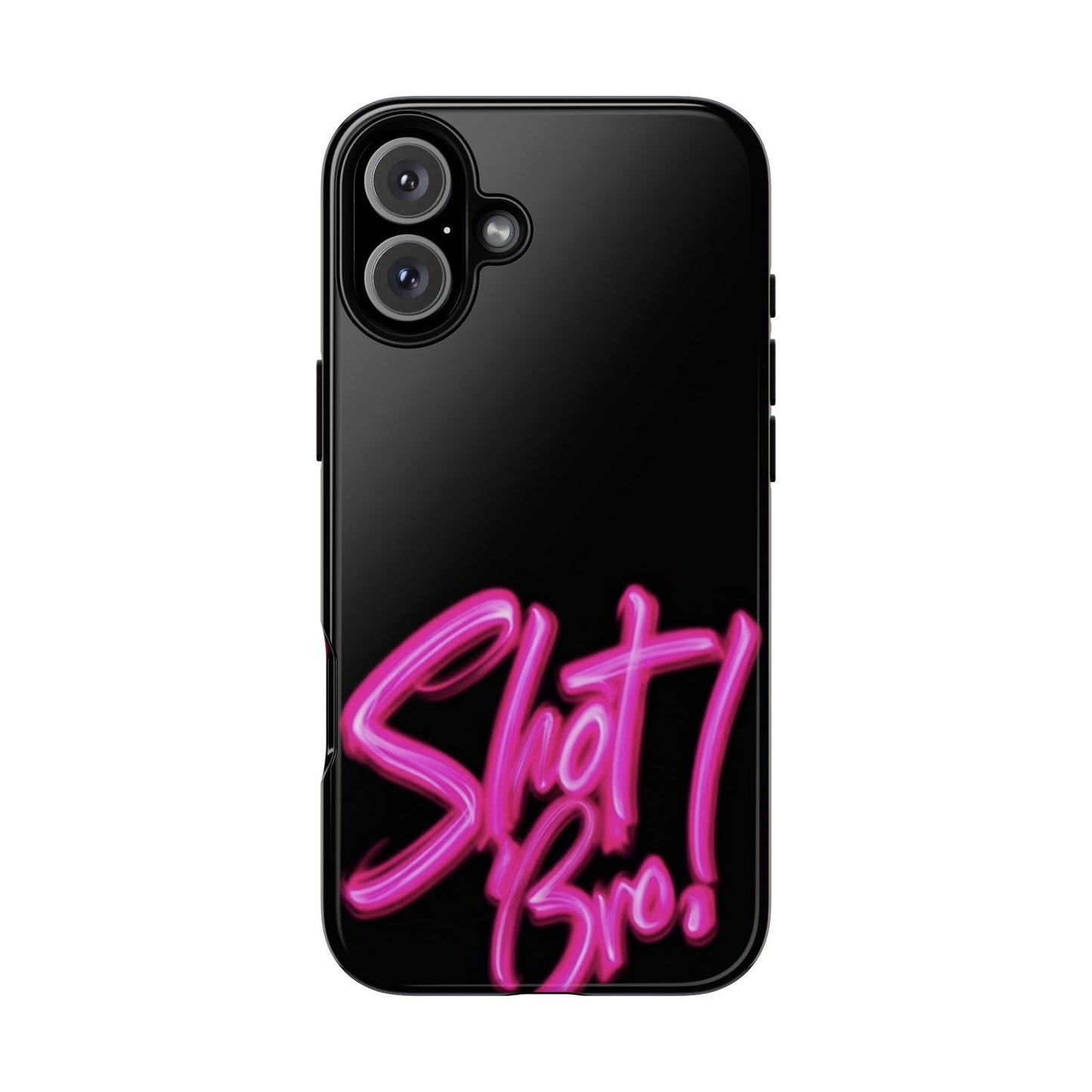 "Shot Bro!" Mobile Phone Case