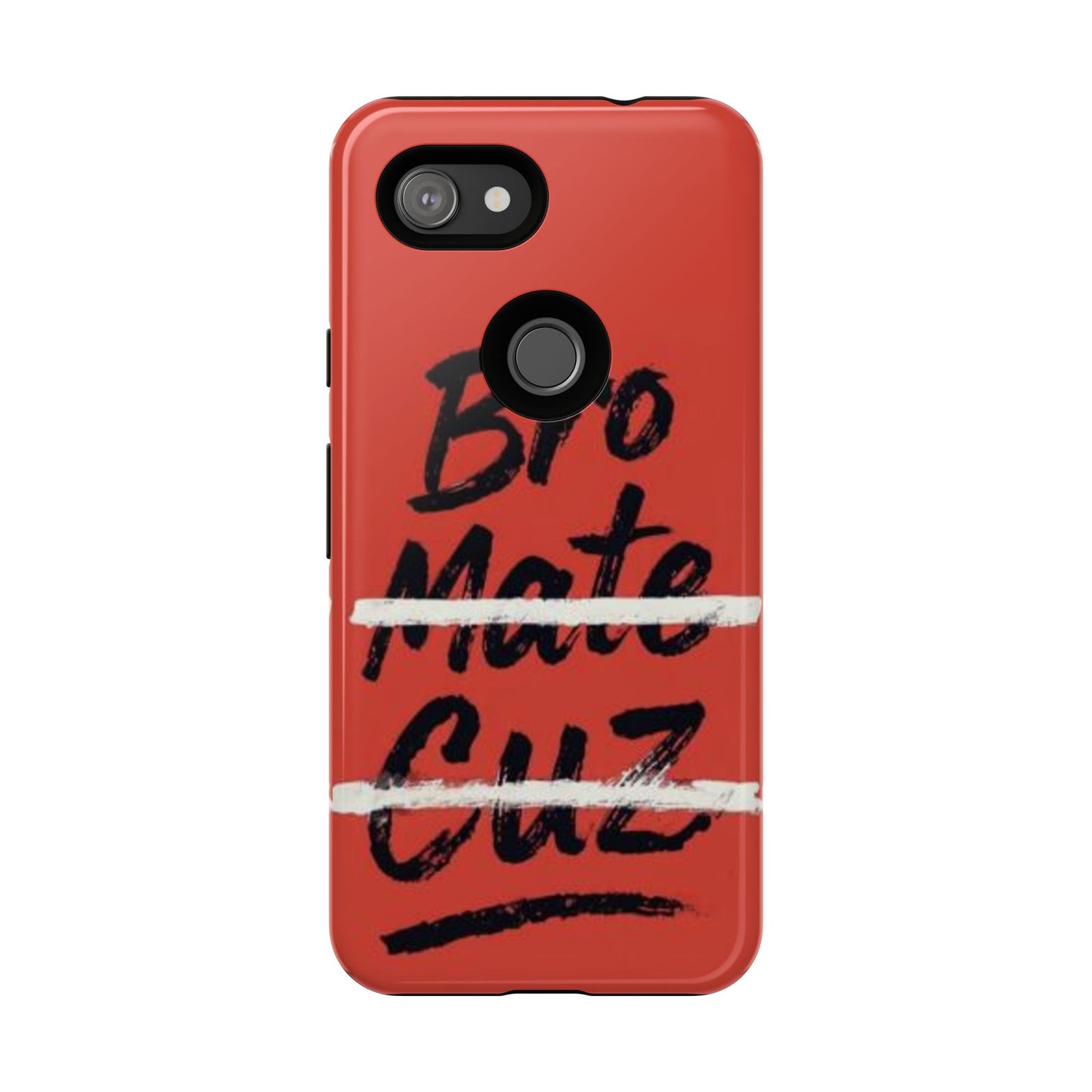 "Bro. Mate. Cuz." Mobile Phone Case