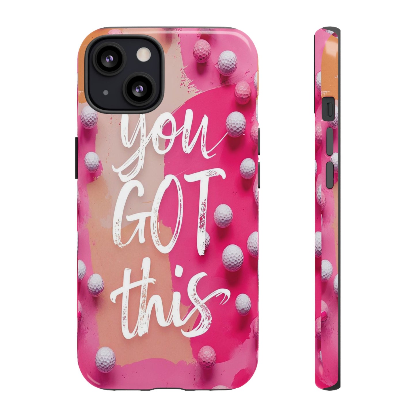 "You got This" (golf edition) Mobile Phone Case (pink)