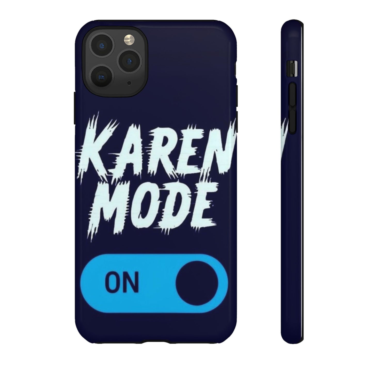 "Karen Mode On" Mobile Phone Case (blue)