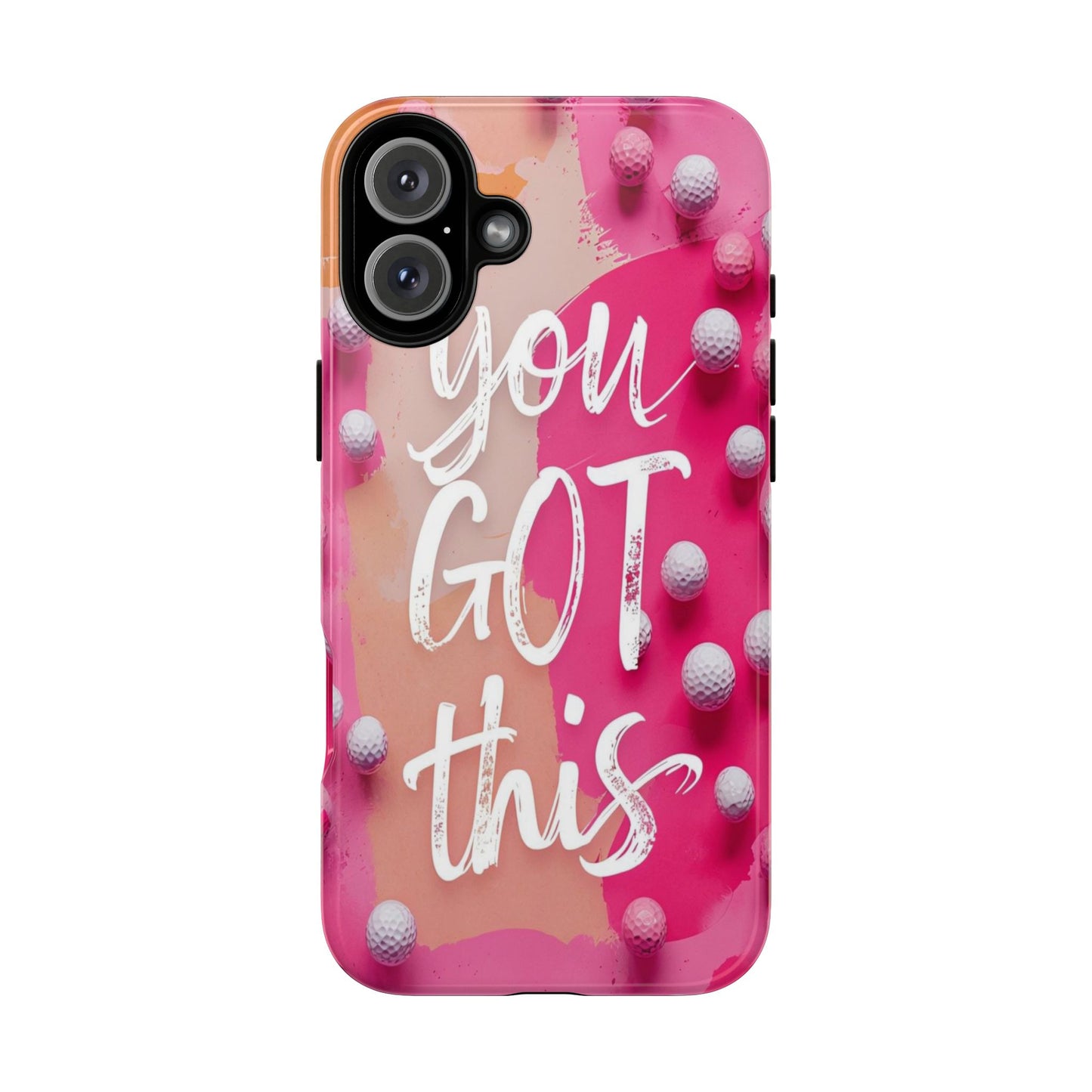 "You got This" (golf edition) Mobile Phone Case (pink)