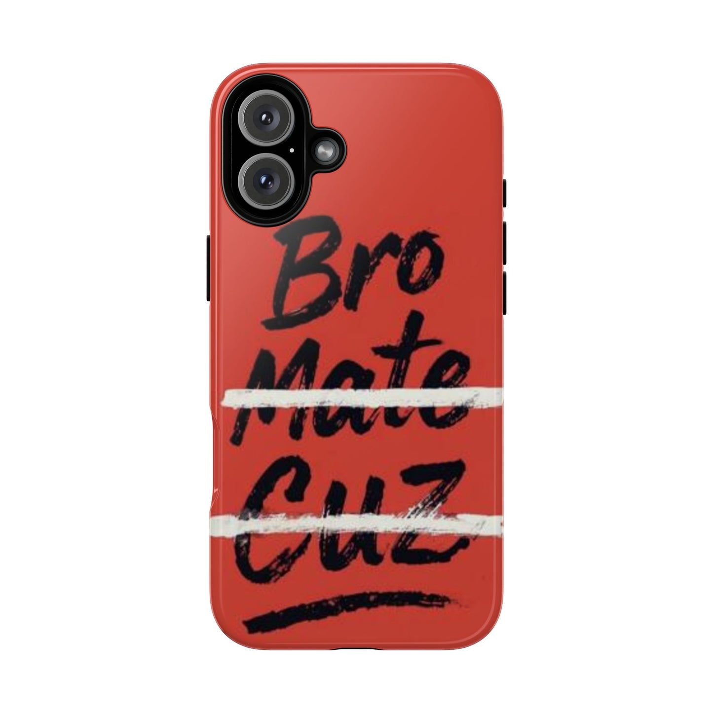 "Bro. Mate. Cuz." Mobile Phone Case