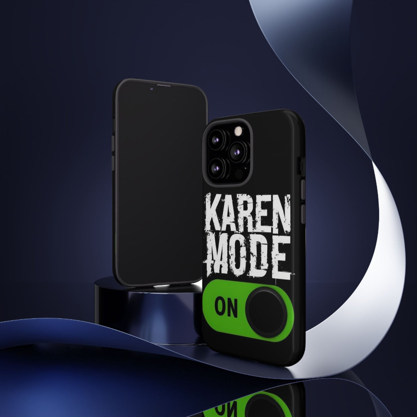 "Karen Mode On" Mobile Phone Case (green)
