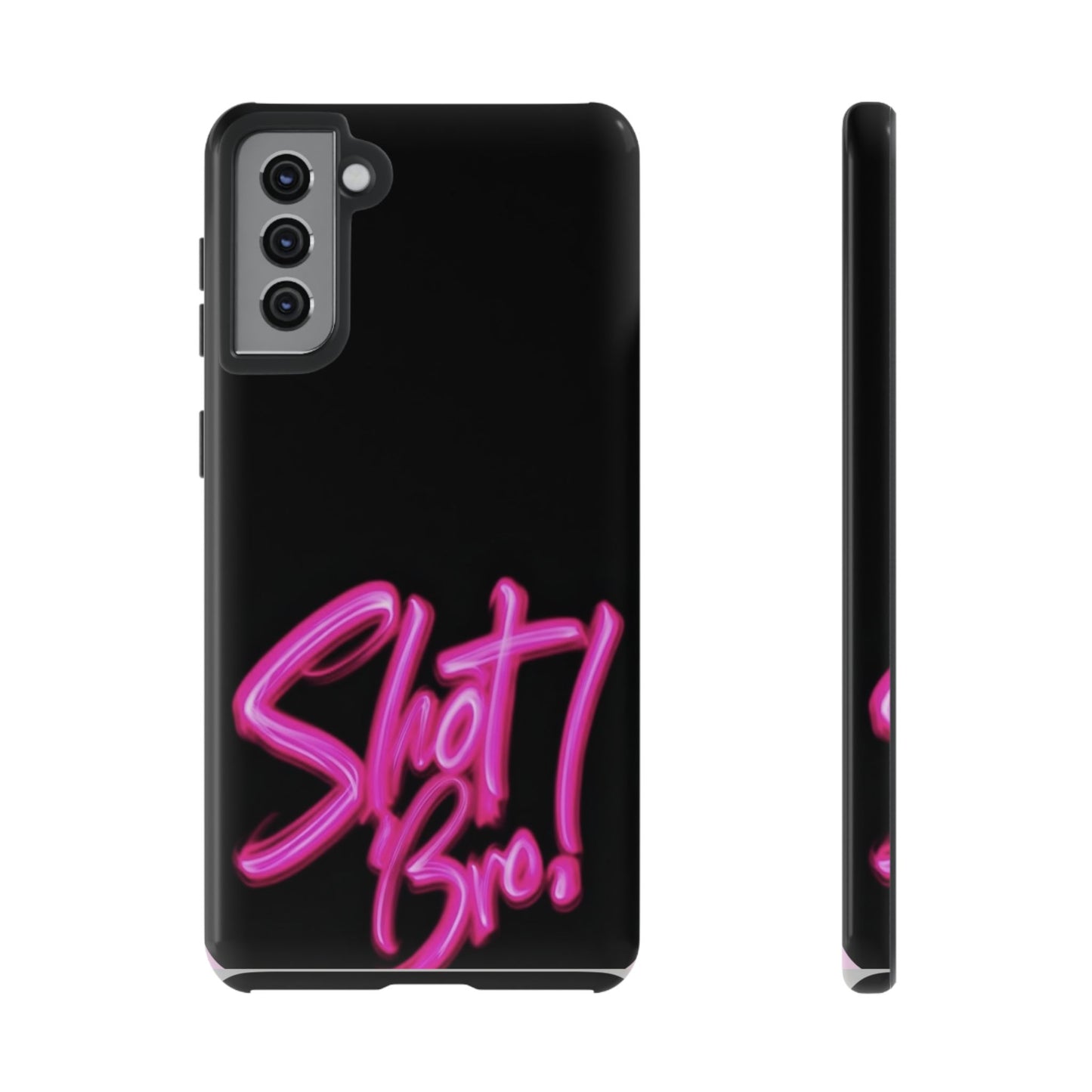 "Shot Bro!" Mobile Phone Case