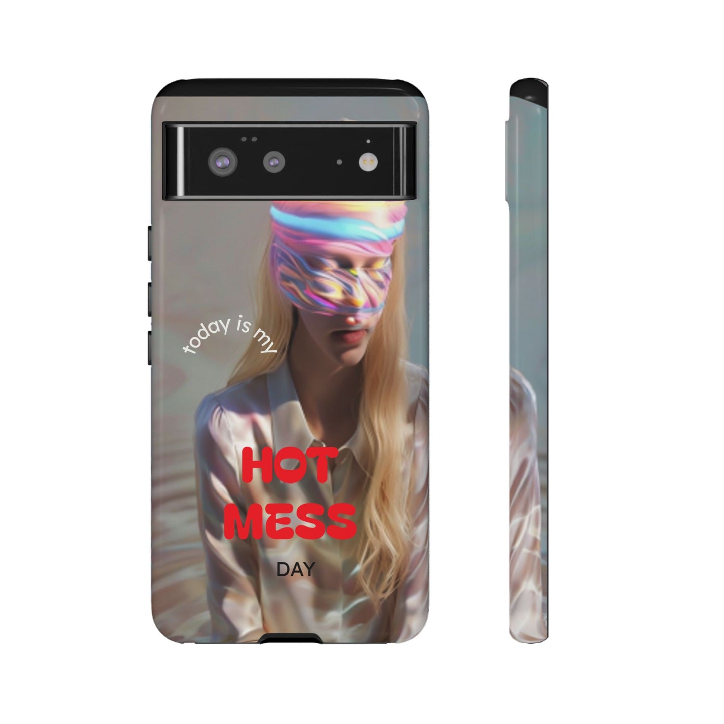"Today is my Hot Mess Day" Mobile Phone Case