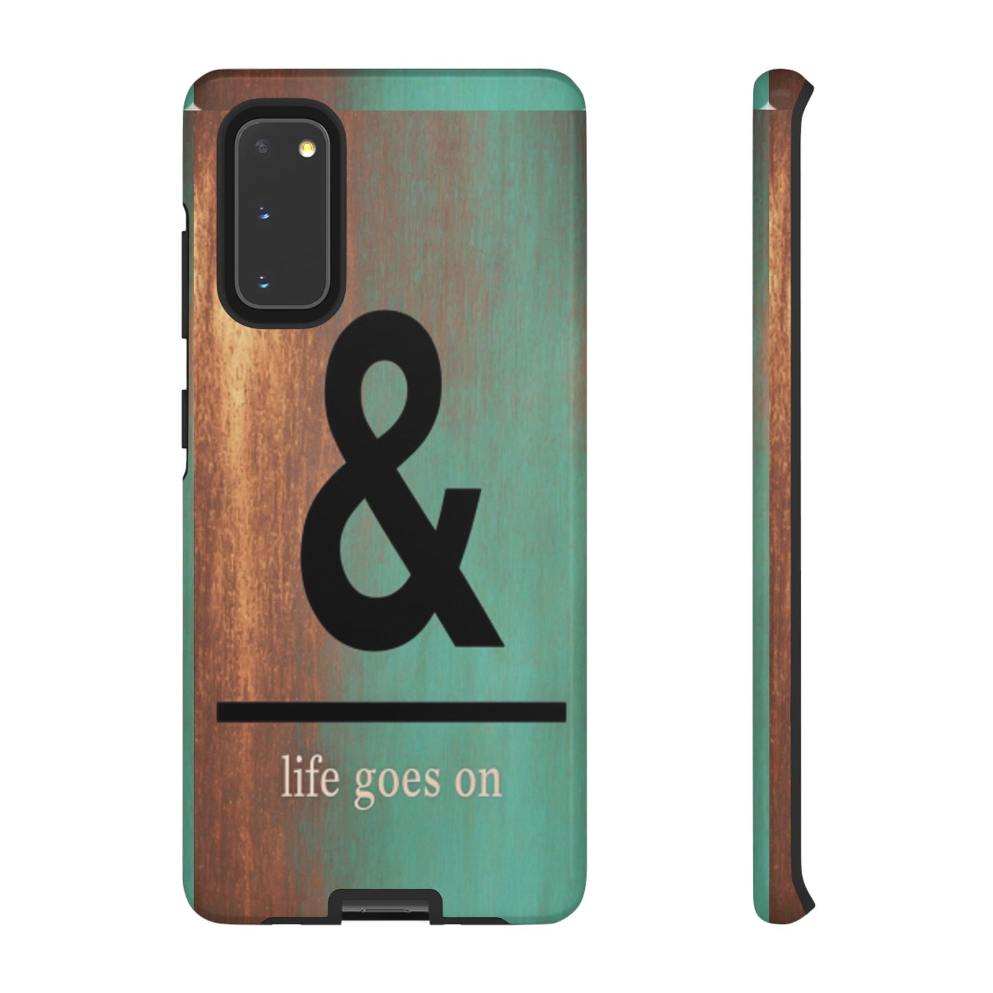 "Life Goes On" Mobile Phone Case