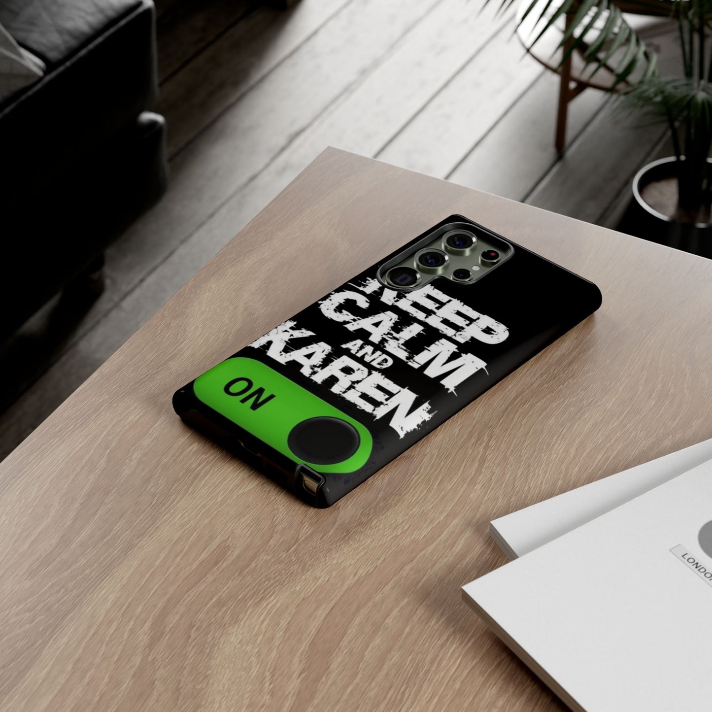 "Keep Calm and Karen On" Mobile Phone Case