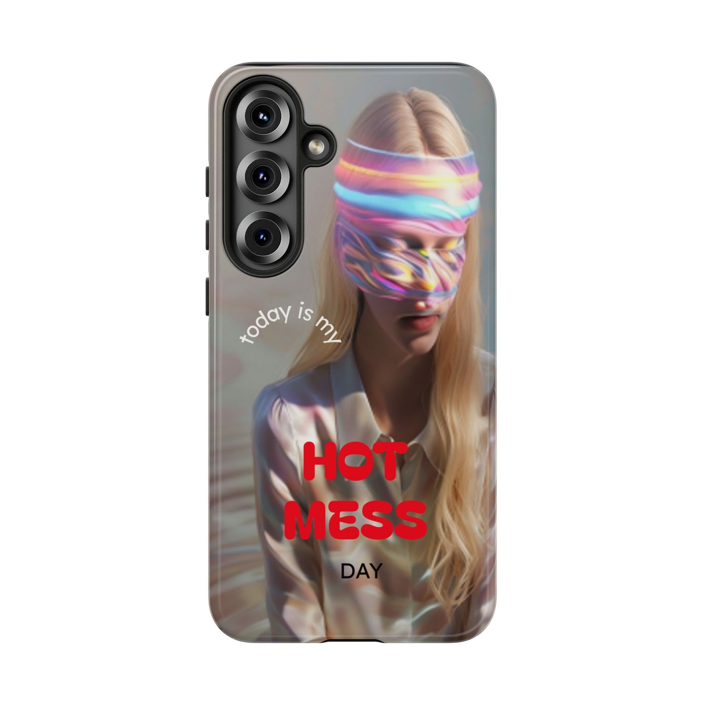 "Today is my Hot Mess Day" Mobile Phone Case