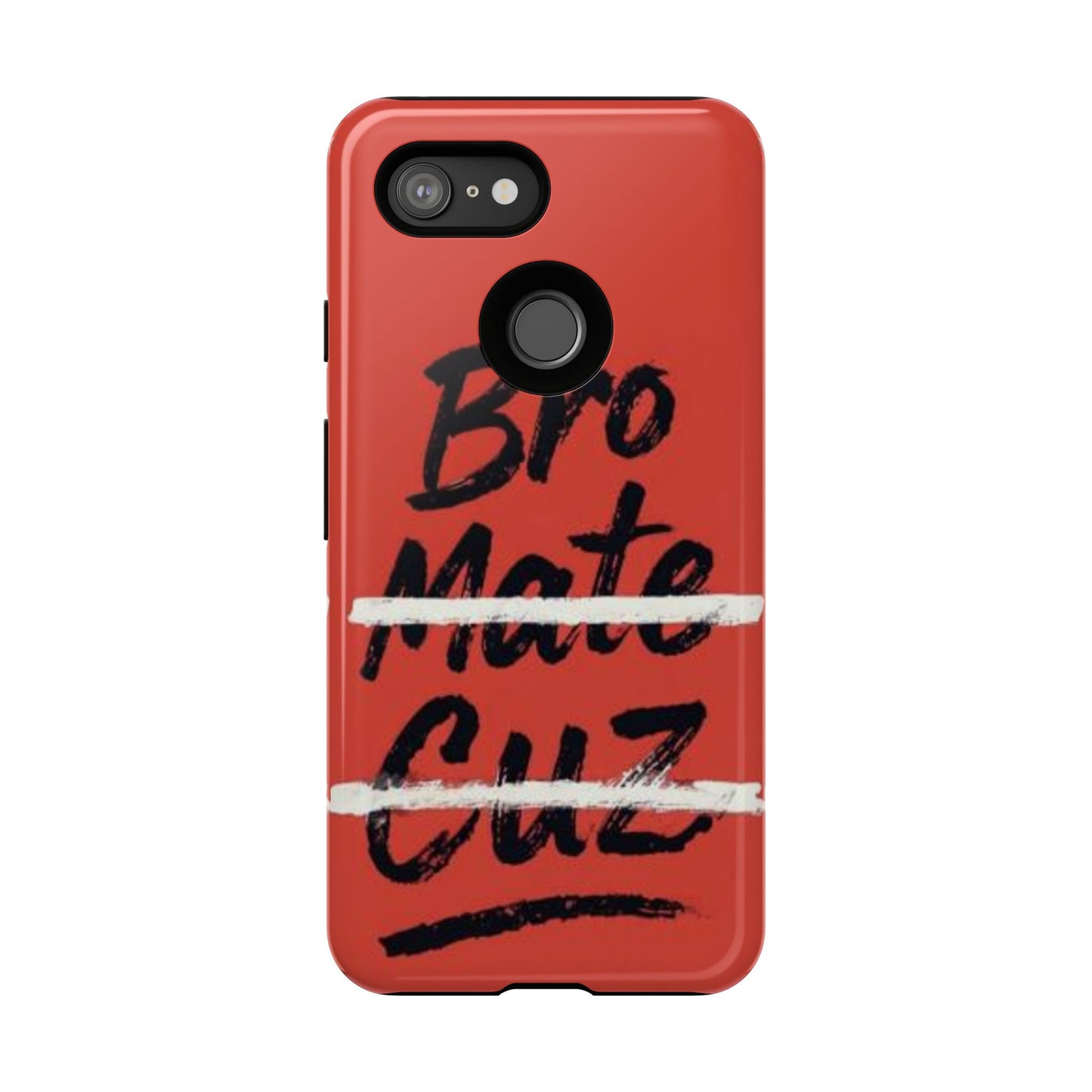 "Bro. Mate. Cuz." Mobile Phone Case