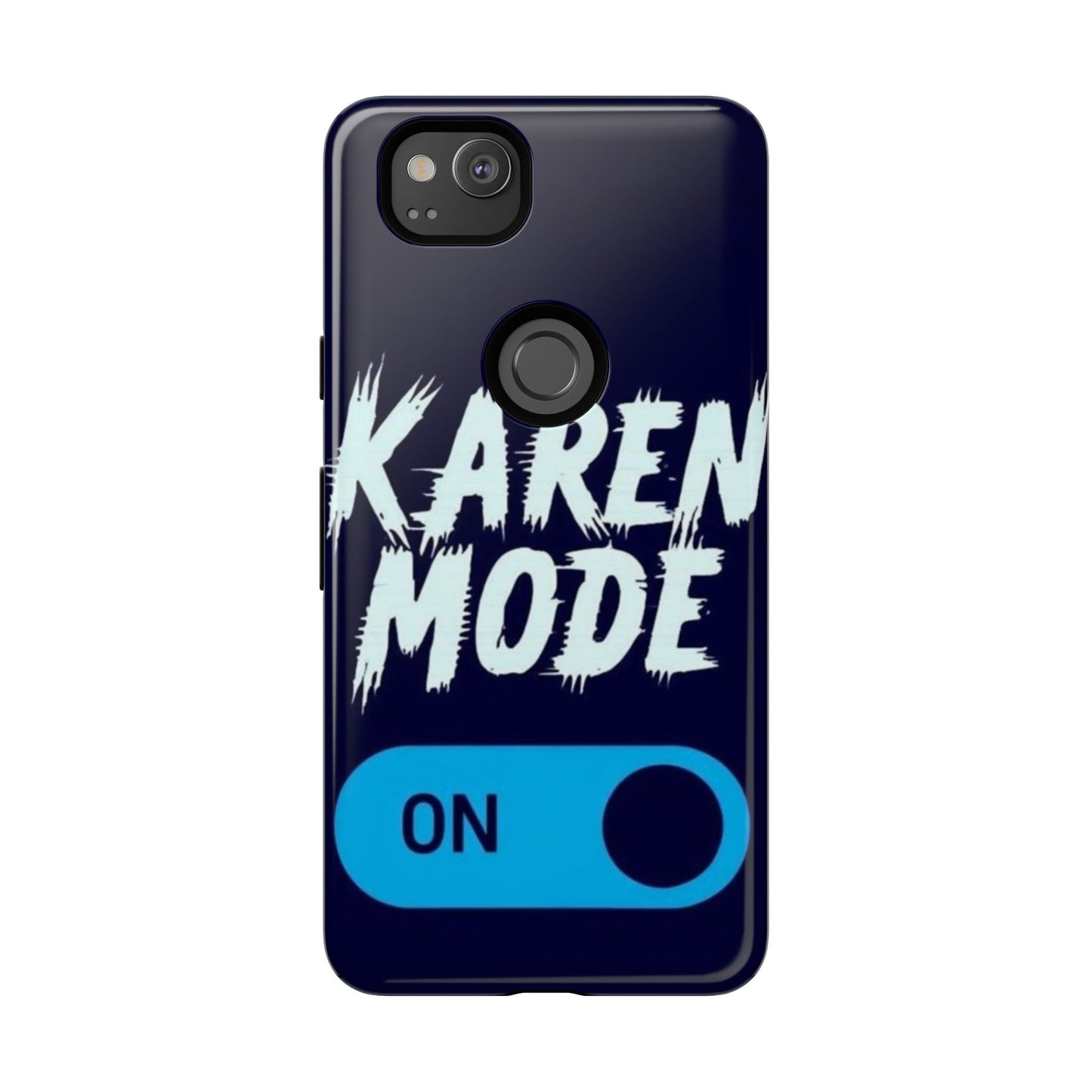 "Karen Mode On" Mobile Phone Case (blue)