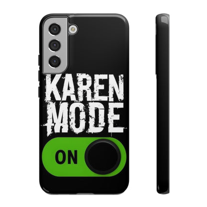 "Karen Mode On" Mobile Phone Case (green)