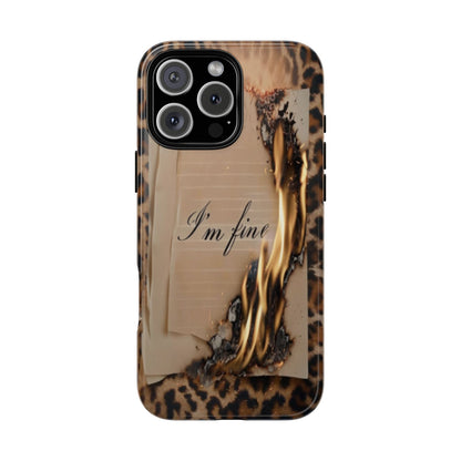 "I Am Fine" Mobile Phone Case