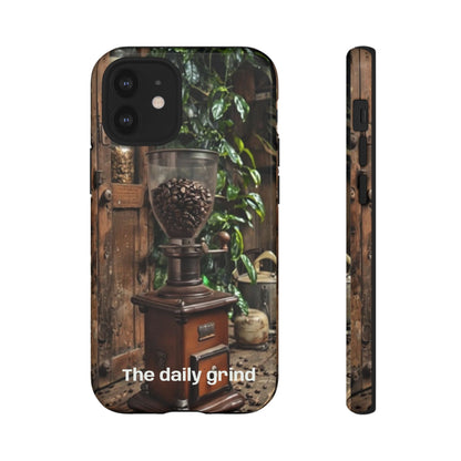 "The Daily Grind" Mobile Phone Case